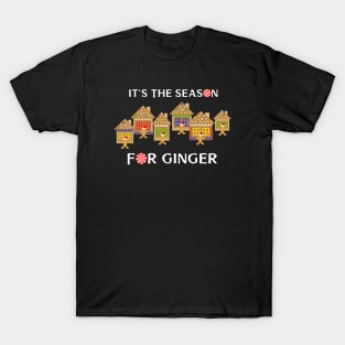 Tis The Season For Gingerbread Man T-Shirt